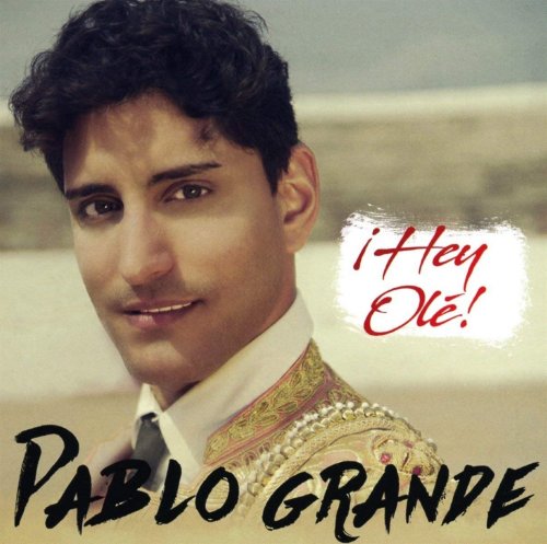 Pablo Grande - Hey Olé (2018)