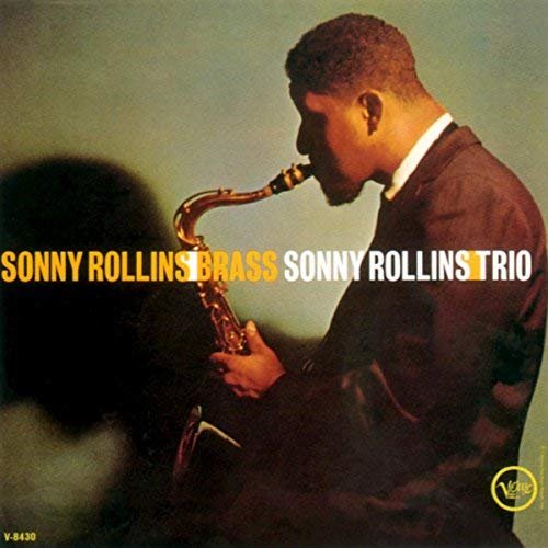 Sonny Rollins - Brass & Trio (1958)