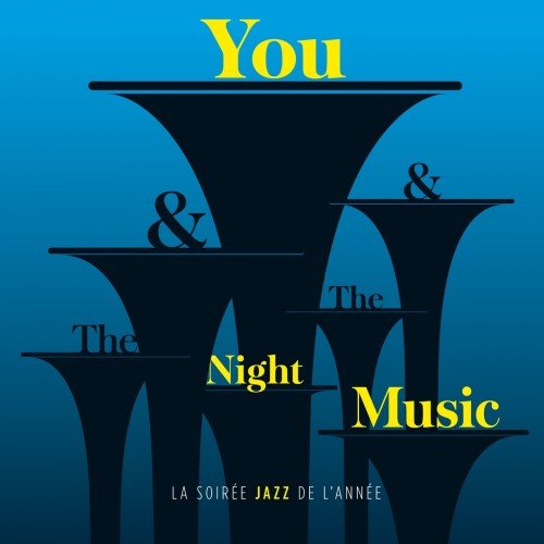 VA - You & The Night & The Music (2013)