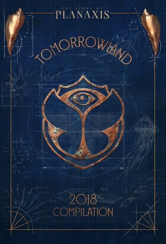 VA - Tomorrowland 2018: The Story of Planaxis (2018) FLAC