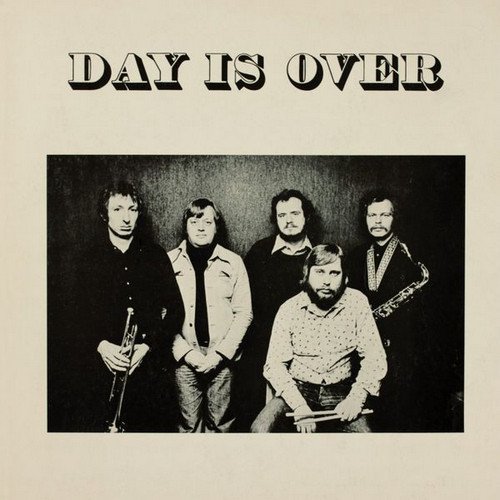 Day Is Over - Day Is Over (1975/2016) [Vinyl]