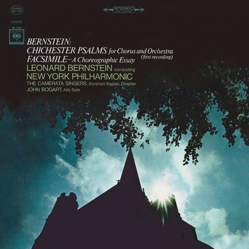 New York Philharmonic Orchestra, Leonard Bernstein - Bernstein: Chichester Psalms for Chorus and Orchestra & Facsimile (1965/2017) [HDTracks]