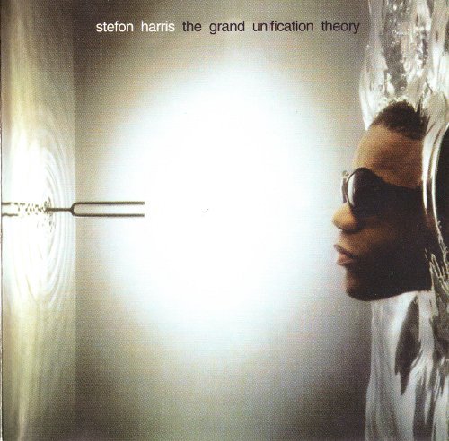 Stefon Harris - The Grand Unification Theory (2003) CD Rip