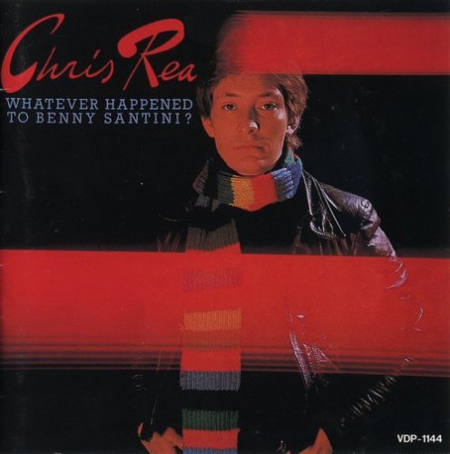 Chris Rea - Whatever Happened To Benny Santini? (1978 Reissue) (1986) Lossless