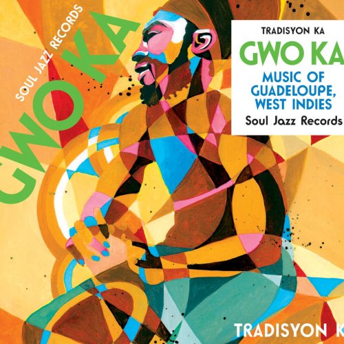 Tradisyon Ka - Gwo Ka: Music of Guadeloupe, West Indies (2014) lossless
