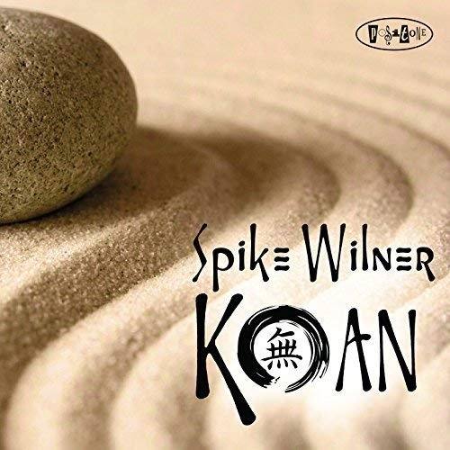Spike Wilner - Koan (2016) Hi Res