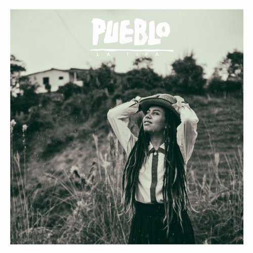 La Tifa - Pueblo (2018)