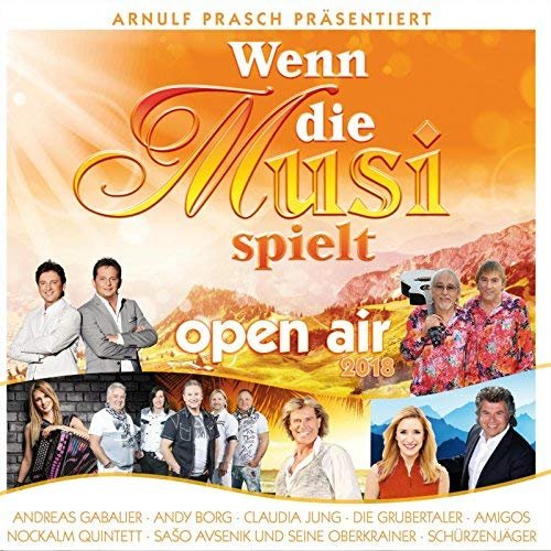 VA - Wenn die Musi spielt - Sommer Open Air 2018 (2018)