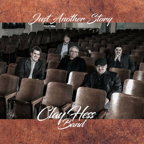 Clay Hess Band - Just Another Story (2018)