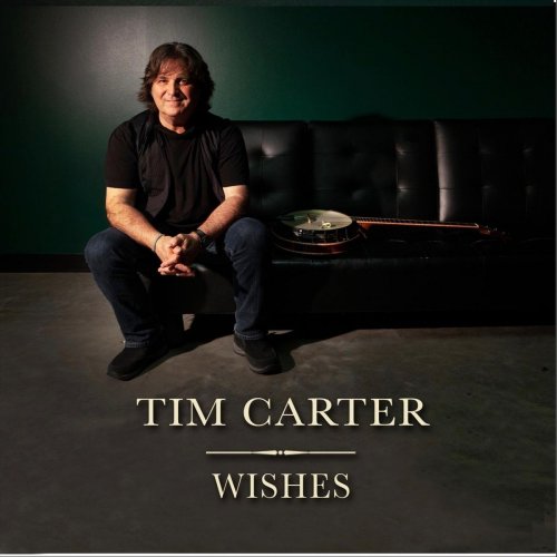 Tim Carter - Wishes (2018)