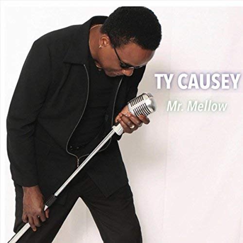 Ty Causey - Mr. Mellow (2018)