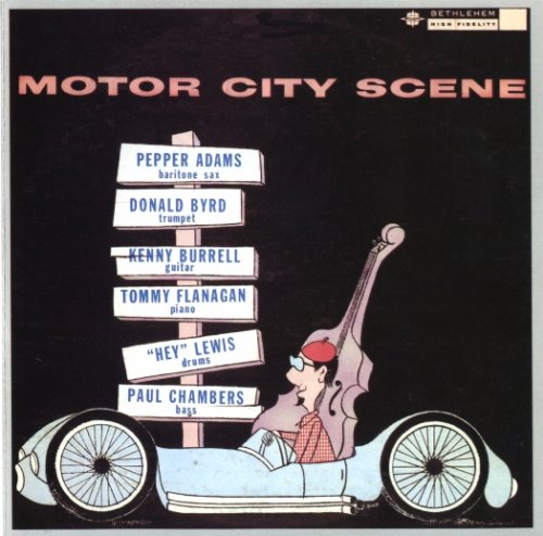 Pepper Adams / Donald Byrd - Motor City Scene (1960)