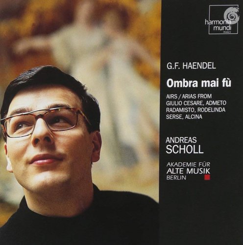 Andreas Scholl - Handel: Airs, Overtures and Concerti (1999)