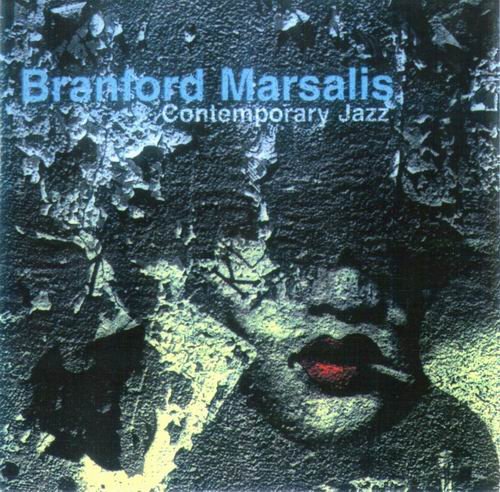 Branford Marsalis - Contemporary Jazz (2000) CD Rip