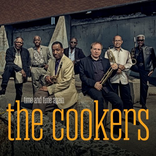 The Cookers - Time And Time Again (2014) FLAC