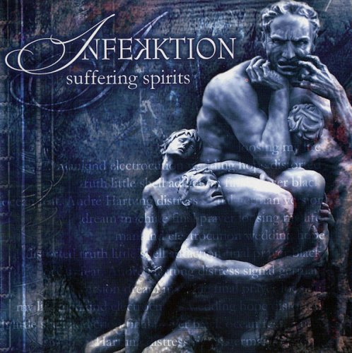 Infekktion - Suffering Spirits (2006)