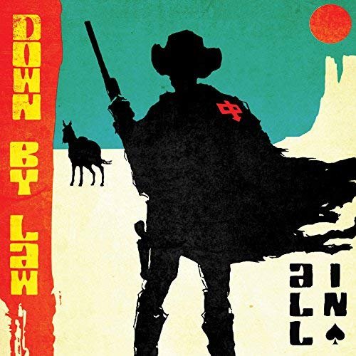 Down By Law - All In (2018) Hi Res
