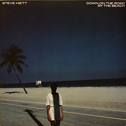 Steve Hiett - Down On The Road By The Beach (1983/2017)