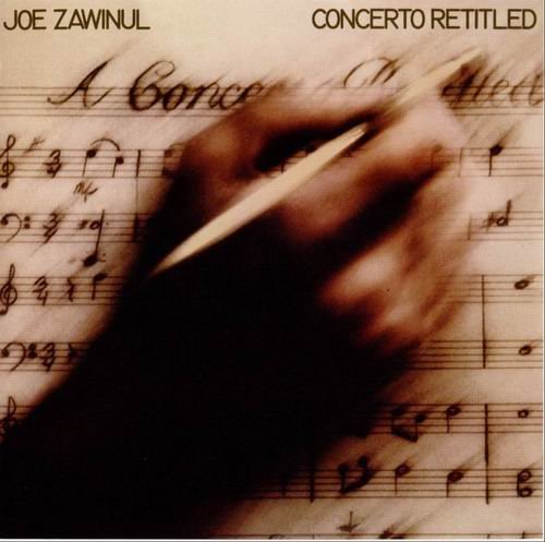 Joe Zawinul - Concerto Retitled (1976) CD Rip