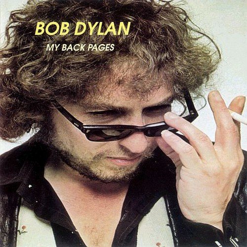 Bob Dylan - My Back Pages (1997)