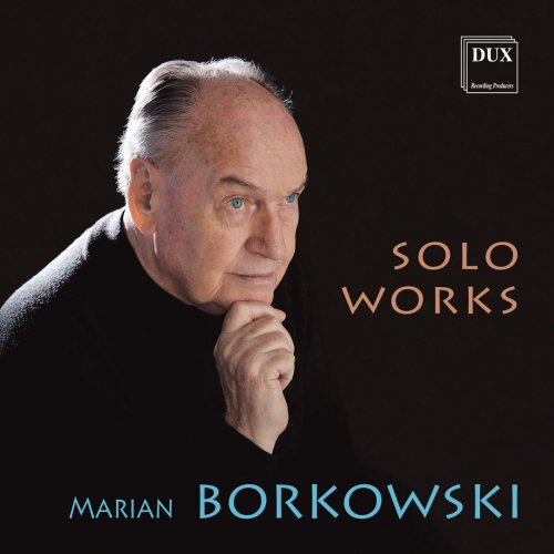 VA - Borkowski: Solo Works (2018)