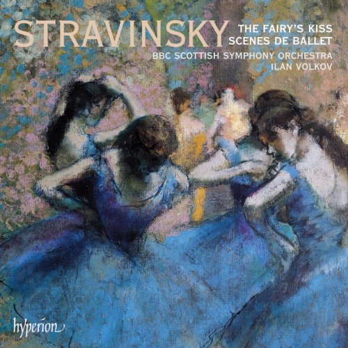 BBC Scottish Symphony Orchestra & Ilan Volkov - Stravinsky: The Fairy's Kiss & Scènes de ballet (2010)