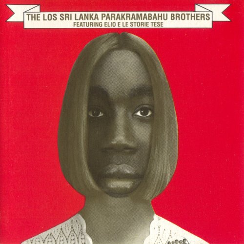 Elio E Le Storie Tese - The Los Sri Lanka Parakramabahu Brothers (1990)