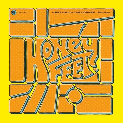 Honeyfeet - Meet Me on the Corner (Remixes) (2018) [Hi-Res]