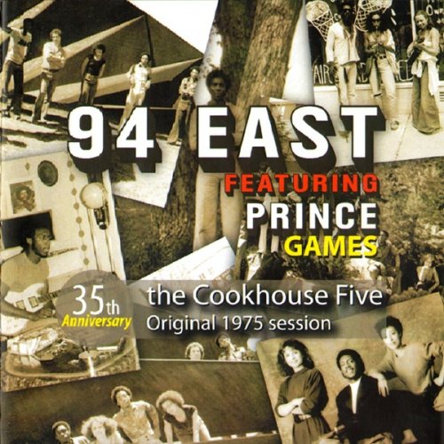 94 East featuring Prince - The Cookhouse 5 Original 1975 Session (2010)