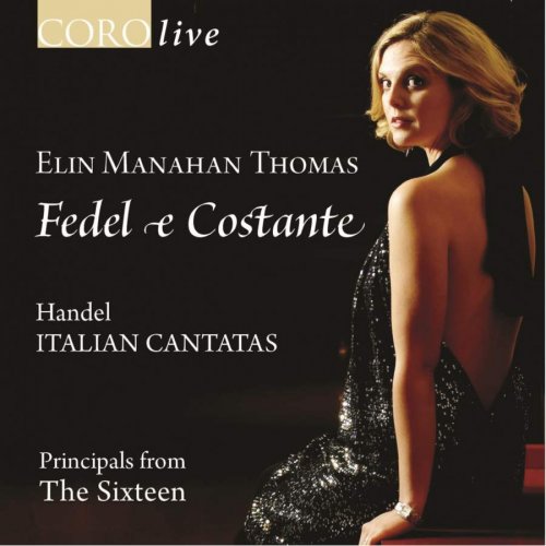 Elin Manahan Thomas - Fedel e Costante: Handel Italian Cantatas (2007)
