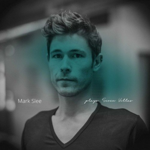 Mark Slee - Mark Slee Plays 7V (2018)