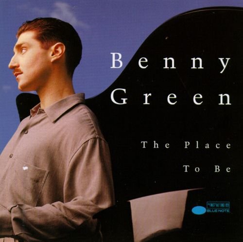 Benny Green - Place to Be (1994) Mp3, 320 Kbps