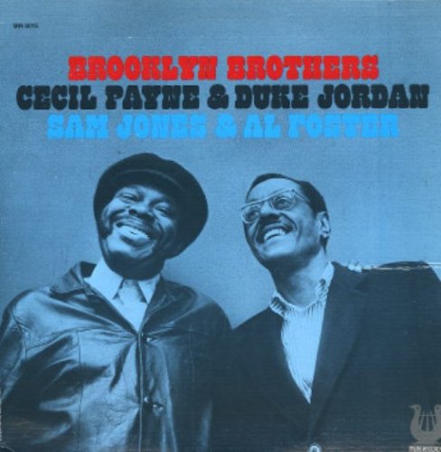 Cecil Payne & Duke Jordan - Brooklyn brothers (1973)