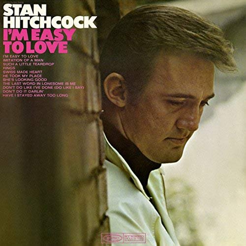 Stan Hitchcock - I'm Easy to Love (1968/2018) Hi Res