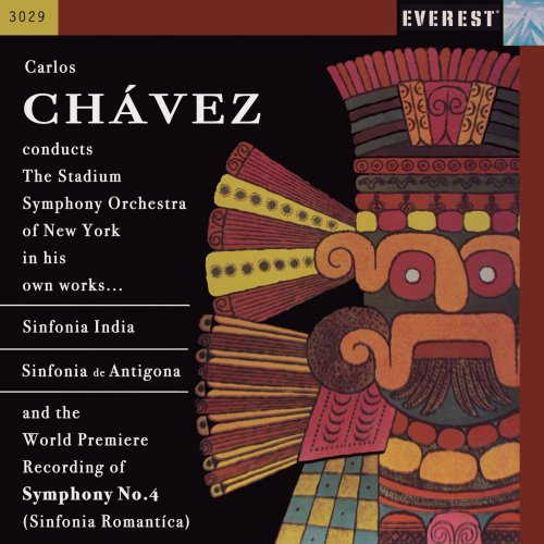 Stadium Symphony Orchestra of New York & Carlos Chávez - Chávez: Sinfonia India, Sinfonia de Antigona & Sinfonia Romantica (Remastered) (2018) [Hi-Res]
