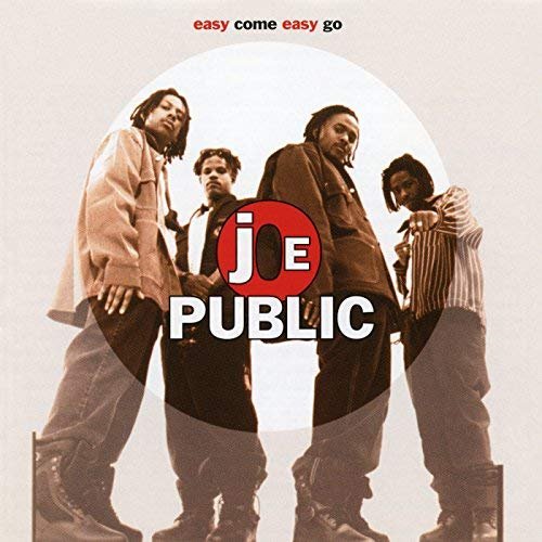 Joe Public - Easy Come, Easy Go (1994/2018)