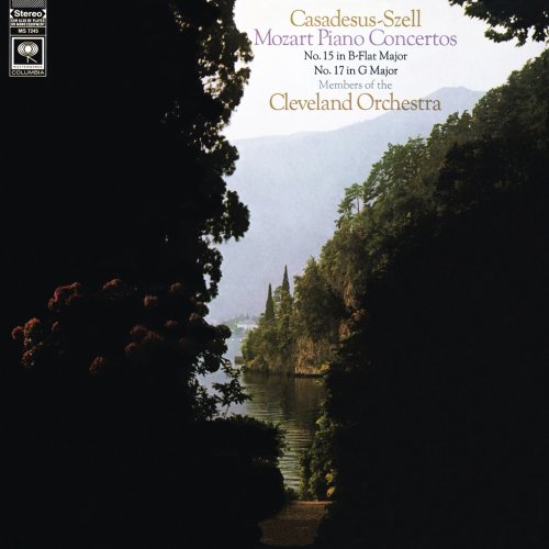 Robert Casadesus, Cleveland Orchestra & George Szel - Mozart: Piano Concertos Nos. 15 & 17 (1969/2018) [Hi-Res]