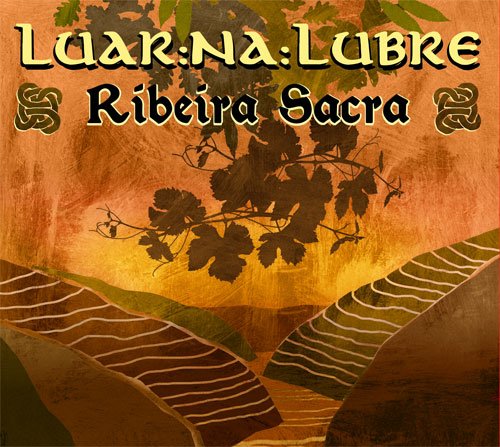 Luar Na Lubre - Ribeira Sacra (2018)