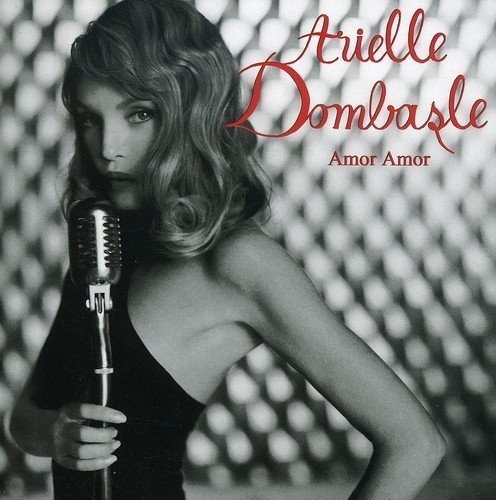 Arielle Dombasle - Amor Amor (2004) Lossless