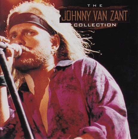 Johnny Van Zant - The Johnny Van Zant Collection (1994)