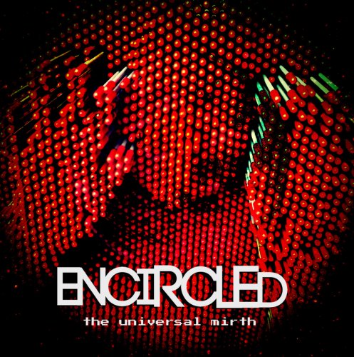 Encircled - The Universal Mirth (2018)