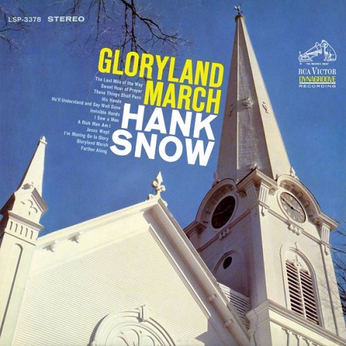 Hank Snow - Gloryland March (1965/2015) [HDtracks]