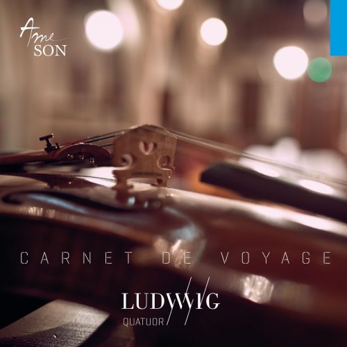 Quatuor Ludwig - Carnet de voyage (2018)