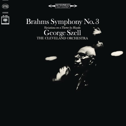 George Szell - Brahms: Smyphony No. 3, Op. 90 & Haydn Variations, Op. 56a (1964/2018) [Hi-Res]