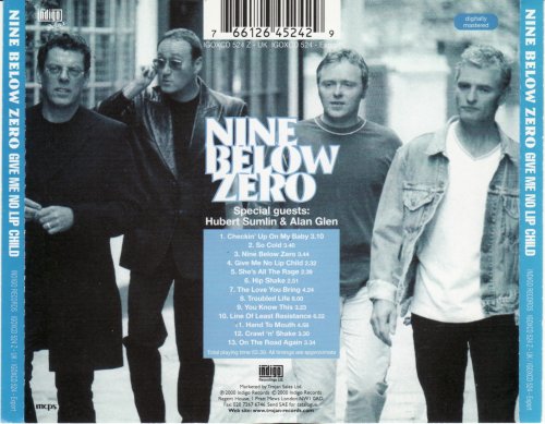 Nine Below Zero - Give Me No Lip Child (2000)