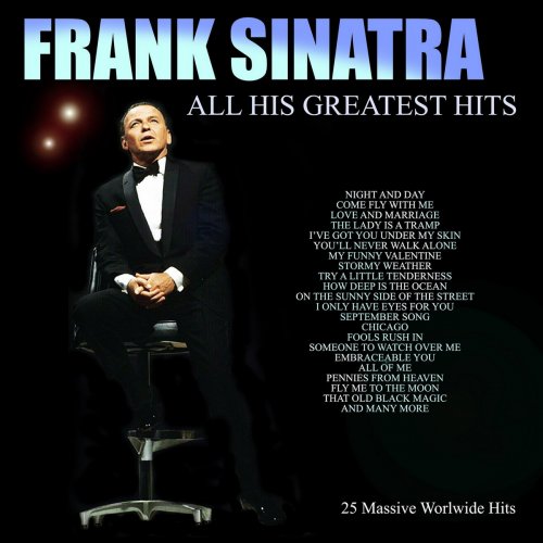 Frank Sinatra - Frank Sinatra - All His Greatest Hits (2018)