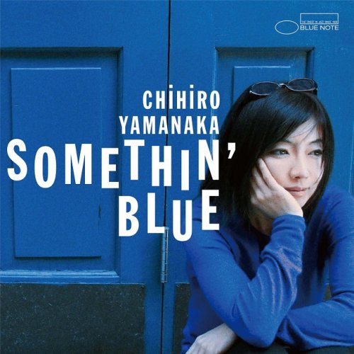 Chihiro Yamanaka - Somethin Blue (2014) [HDTracks]