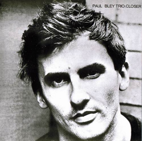 Paul Bley Trio - Closer (1965)