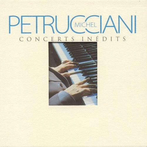 Michel Petrucciani - Concerts Inédits (3CD) (1999) Lossless