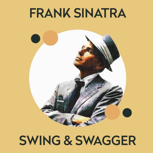 Frank Sinatra - Frank Sinatra - Swing & Swagger (2018)